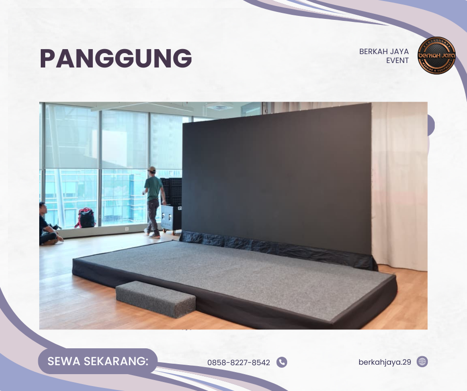 Sewa Panggung Murah Berkualitas Kebayoran Lama Jakarta Selatan