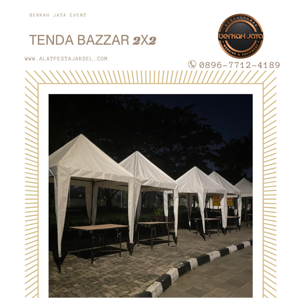 Sewa Tenda Bazar Murah Berkualitas Jakarta Selatan