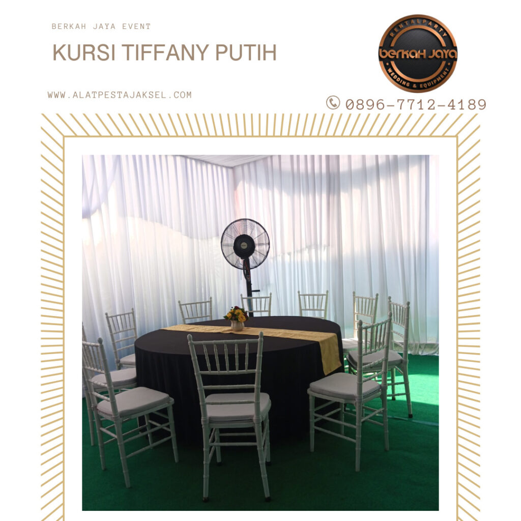 Jasa Sewa Kursi Tiffany Berkualitas Area Jakarta Selatan