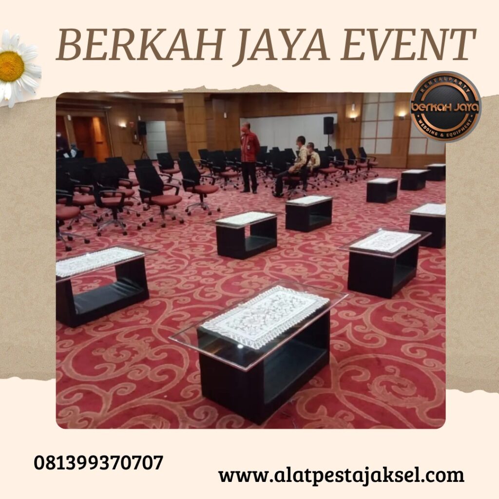 Tempat Sewa Meja VIP Kaca Daerah Jakarta Selatan