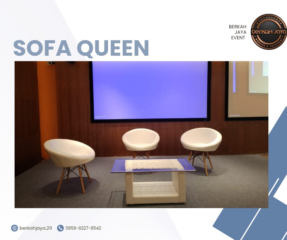 Jasa Sewa Sofa Queen Berkualitas untuk Acara Daerah Jakarta Selatan