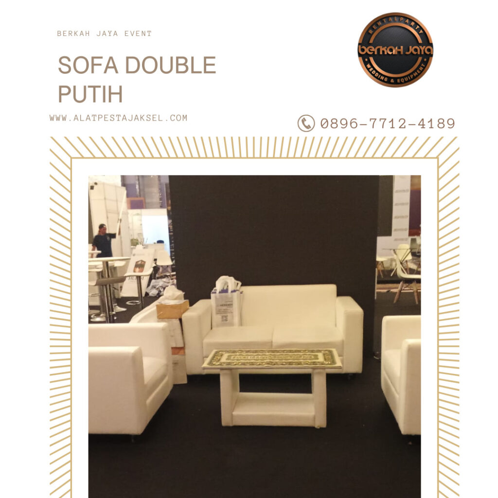 Tempat Rental Sofa Double Exlusive Pesanggrahan Jakarta Selatan