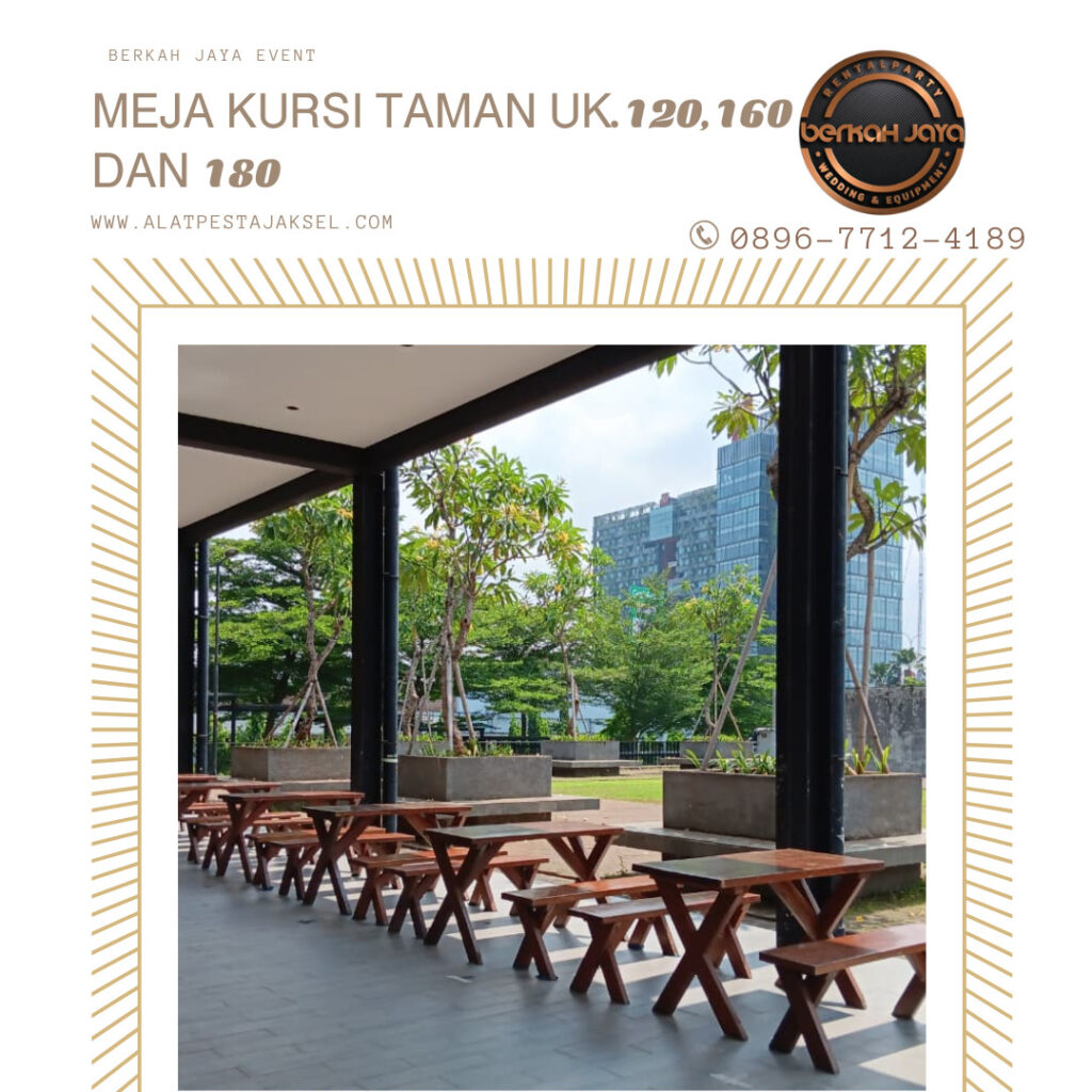 Sewa Meja Kursi Taman Mewah Area Jakarta Selatan