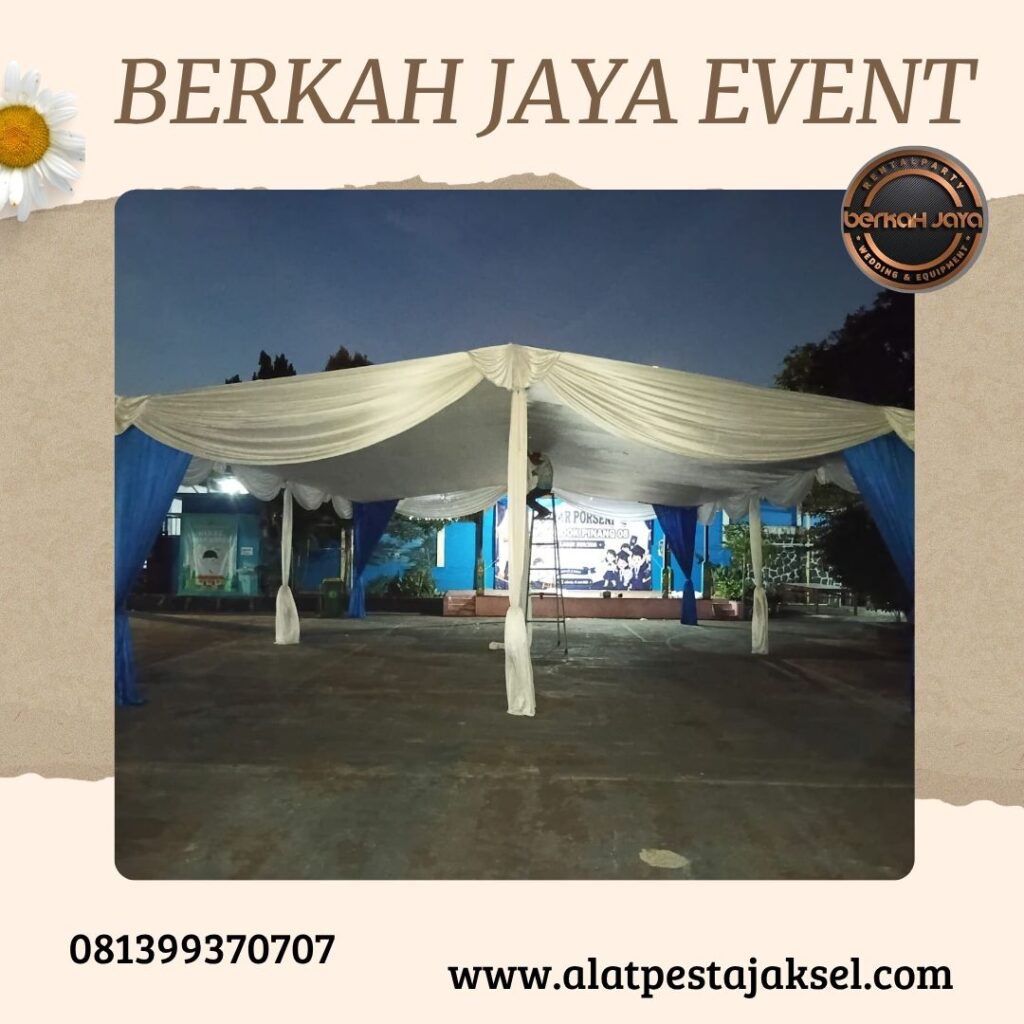 Tempat Rental Tenda Plafon Daerah Jakarta Selatan