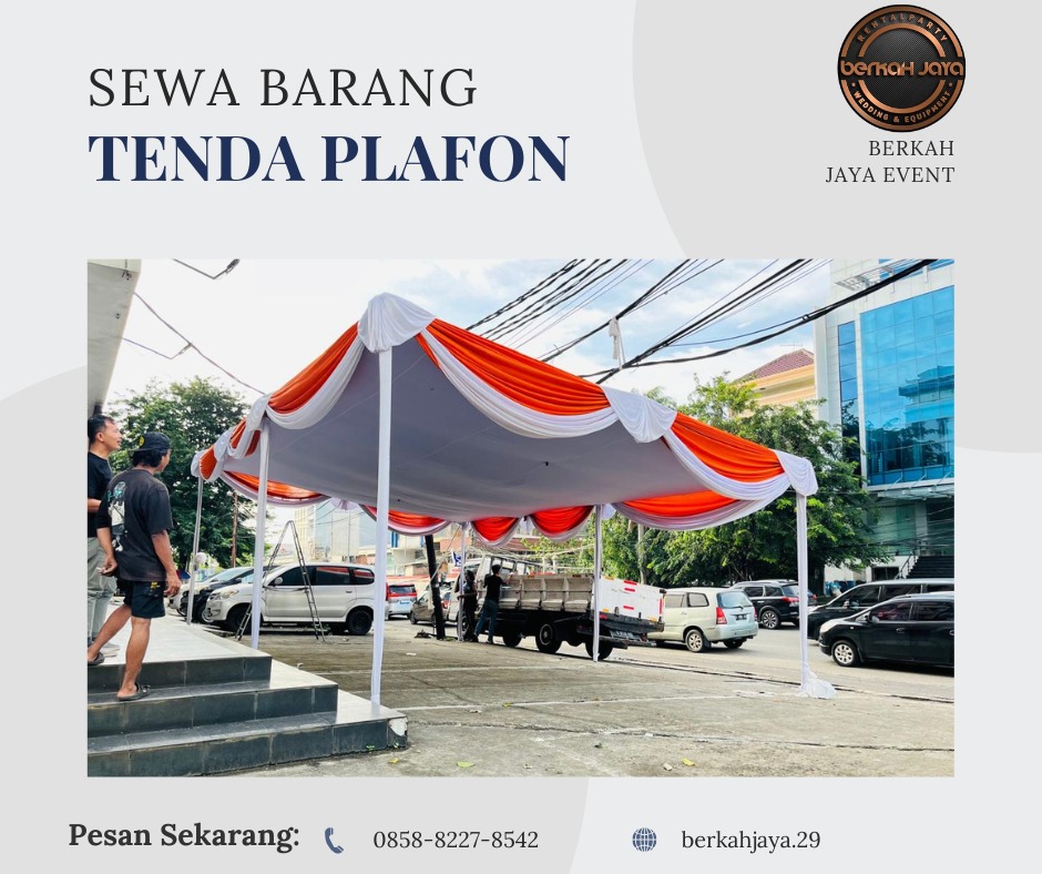 Tempat Rental Tenda Plafon Daerah Jakarta Selatan