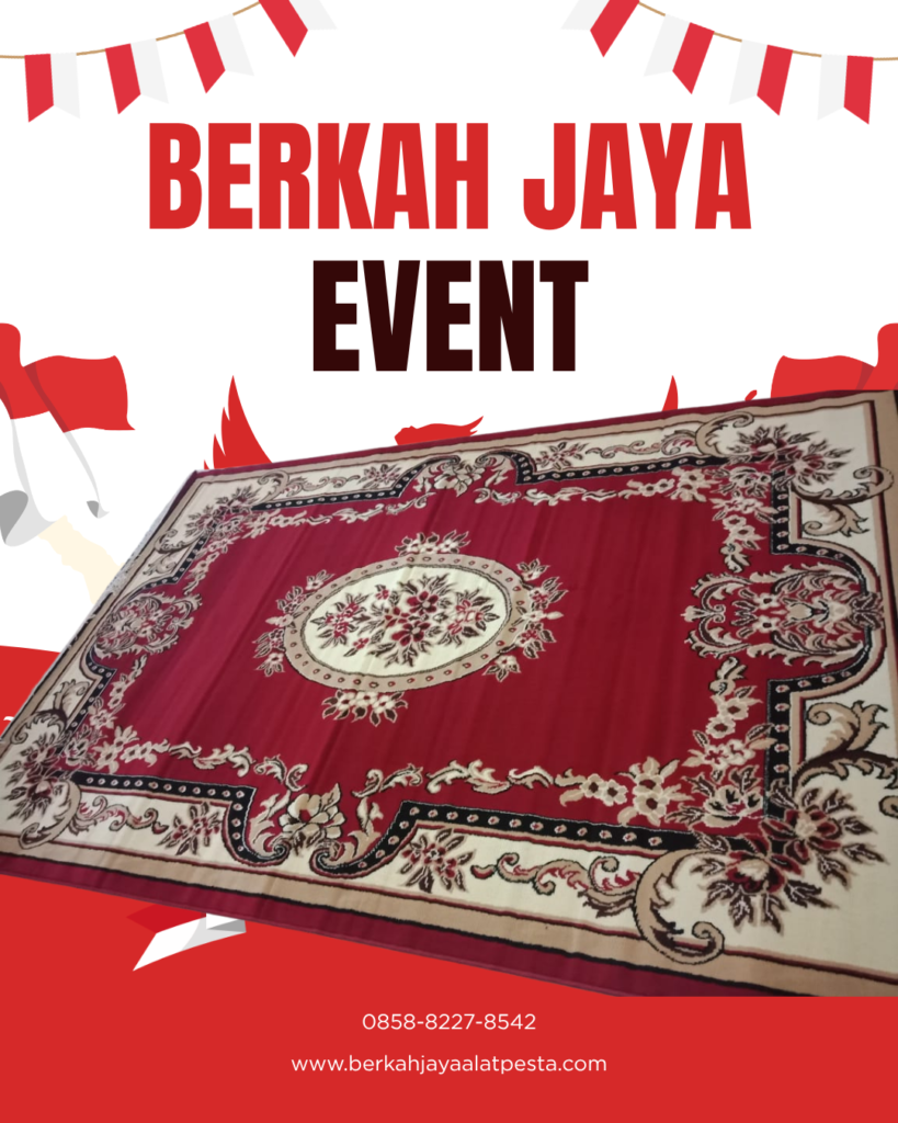Pusat Persewaan Karpet Permadani Terdekat Jakarta Selatan